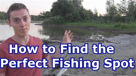 How to Find Good Fishing Spots: Unlocking the Secrets of the Water