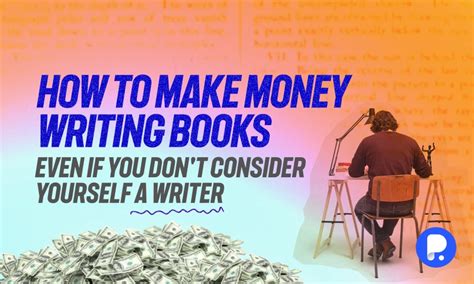 How to Make Money Writing Books: Unlocking the Secrets to Literary Wealth and Why Bananas Might Be the Key